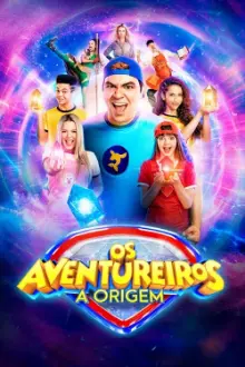 Os Aventureiros: A Origem