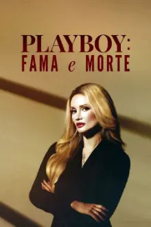 Playboy: Fama e Morte