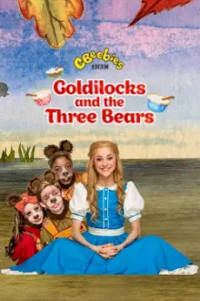 CBeebies Presents: Goldilocks And The Three Bears - A CBeebies Ballet