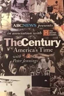 The Century: America's Time