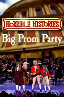 Horrible Histories’ Big Prom Party