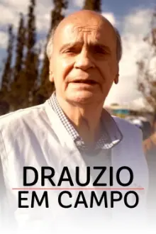 Drauzio em Campo