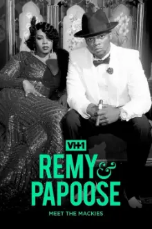 Remy & Papoose: Meet the Mackies