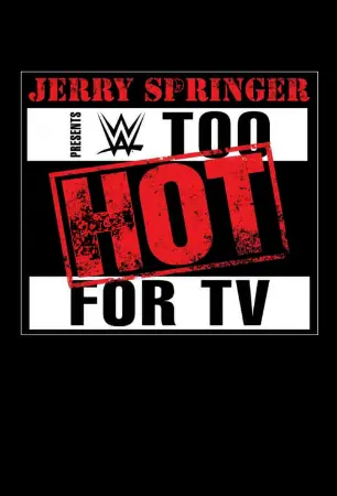 WWE: Too Hot for TV