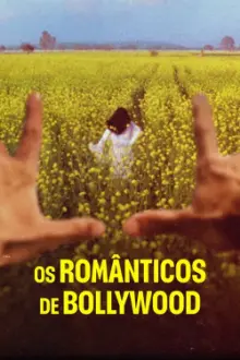 Os Românticos de Bollywood