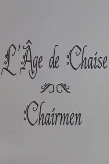 Chairmen