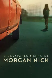 O Desaparecimento de Morgan Nick