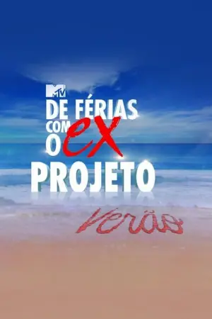 De Férias com o Ex: Projeto Verão