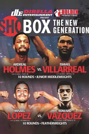 Ardreal Holmes vs. Ismael Villarreal