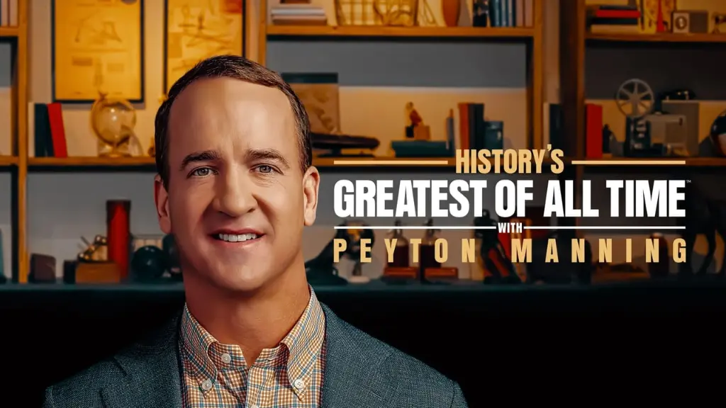 History’s Greatest of All Time with Peyton Manning