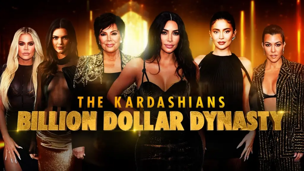 The Kardashians: Billion Dollar Dynasty