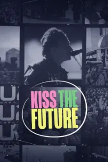 Kiss the Future