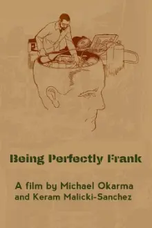Being Perfectly Frank