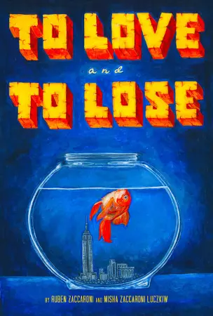 To Love & To Lose