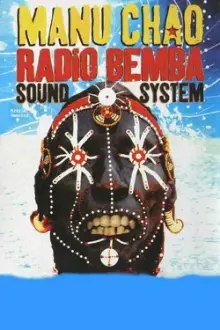 Manu Chao: Radio Bemba Sound System