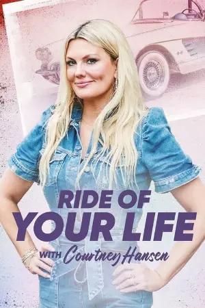 Ride of Your Life With Courtney Hansen