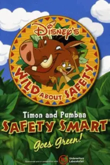 Wild About Safety: Timon and Pumbaa Safety Smart Goes Green!