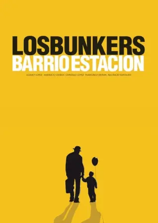 Los Bunkers: Barrio Estación