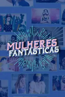 Mulheres Fantasticas