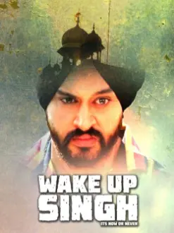 Wake Up Singh