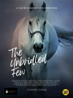 The Unbridled Few