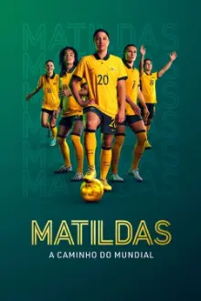 Matildas: A Caminho do Mundial