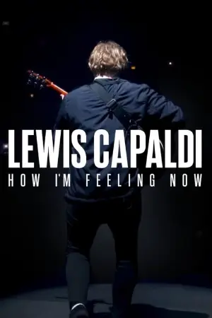 Lewis Capaldi: How I'm Feeling Now