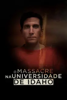 O Massacre na Universidade de Idaho