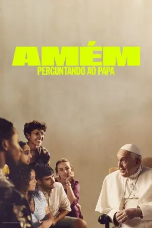 Amém: Perguntando ao Papa