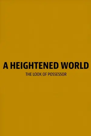 A Heightened World