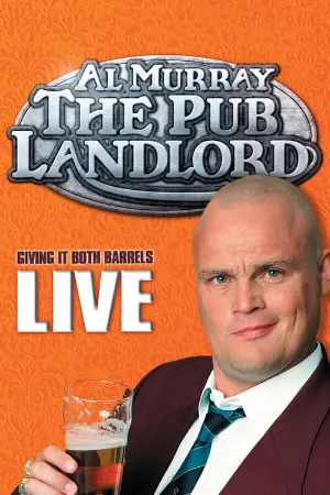 Al Murray, The Pub Landlord - Giving It Both Barrels