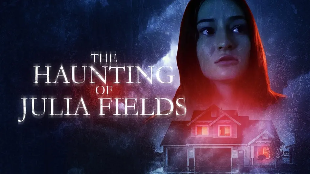 The Haunting of Julia Fields