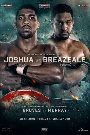 Anthony Joshua vs. Dominic Breazeale