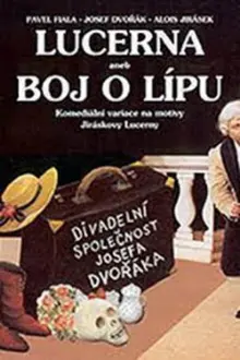 Lucerna aneb Boj o lípu