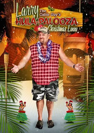 Larry the Cable Guy's Hula-Palooza Christmas Luau