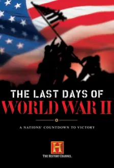 The Last Days of World War II