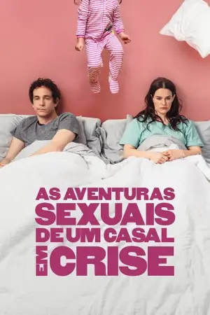 As Aventuras Sexuais de um Casal em Crise