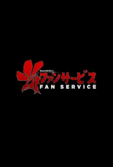 Fan Service