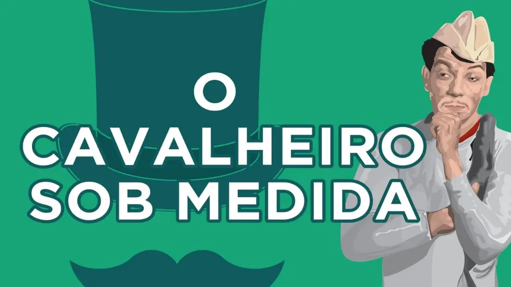 Cavalheiro Sob Medida