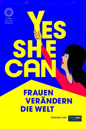 YES SHE CAN - Women Change The World