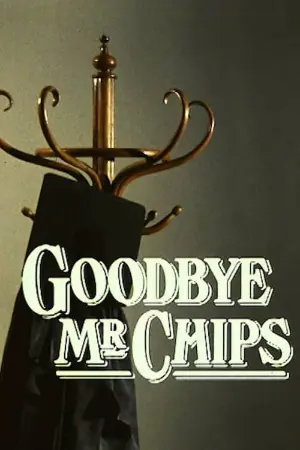 Goodbye Mr Chips