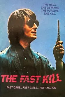 The Fast Kill