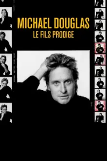 Michael Douglas: The Prodigal Son