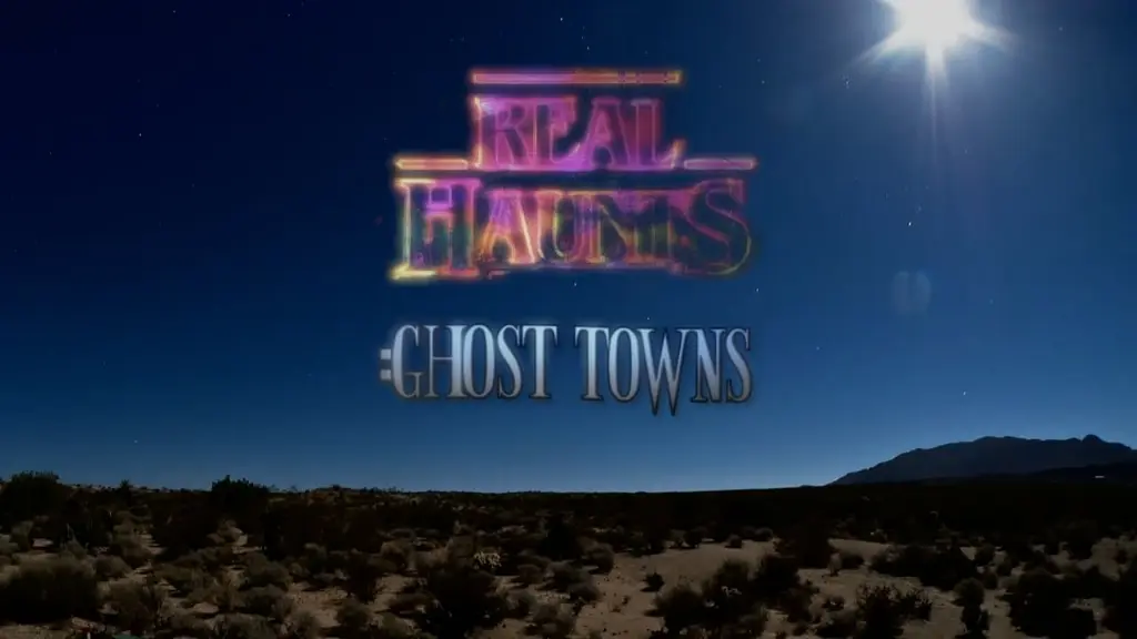 Real Haunts: Ghost Towns