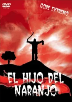 El Hijo del Naranjo