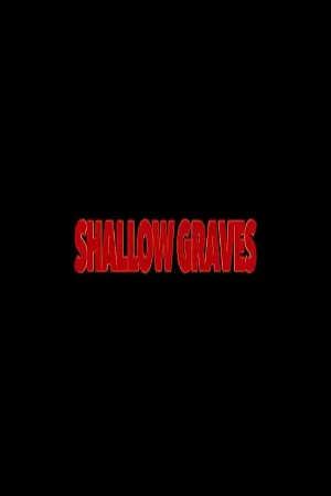 Shallow Graves