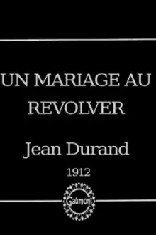 Un mariage au revolver