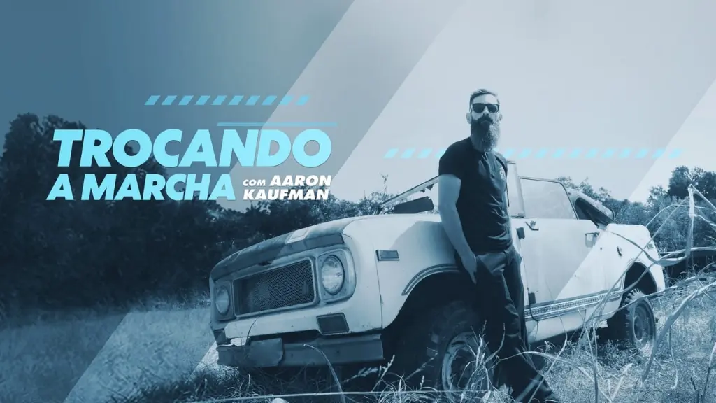 Trocando a Marcha com Aaron Kaufman