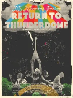 My Morning Jacket - Return To Thunderdome