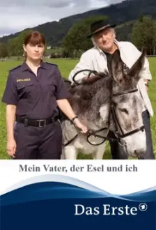 Mein Vater, der Esel und ich